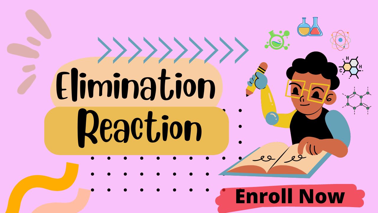 Elimination Reaction
